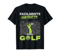 Regalo Golf Golfista Facilmente Distratto Dal Golf Maglietta