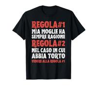 Regalo Marito Divertente Mia Moglie Ha Sempre Ragione Maglietta