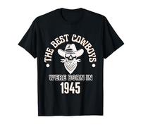 Regalo Occidentale per Il Compleanno di Best Cowboys Were Born in 1945 Maglietta