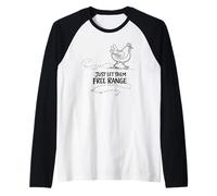 Regalo per Amante delle Galline Just Let Them Free Range Maglia con Maniche Raglan