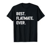 Regalo per coinquilino Best Flatmate Ever Apartment Friend Gift Maglietta