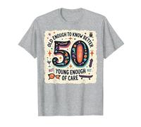 Regalo per Il 50° Compleanno: Old Enough to Know Better Citazione Divertente Maglietta, Uomo, Grigio Melange, 6XL