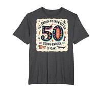 Regalo per Il 50° Compleanno: Old Enough to Know Better Citazione Divertente Maglietta, Uomo Taglie Grandi, Grigio Scuro, 4X Tall