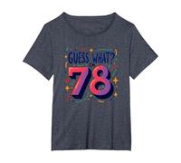 Regalo per Il 78° Compleanno Guess What? Celebrazione Sorpresa Maglietta, Donna Plus-Size, Pervinca, 1X