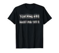 Regalo per insegnare ai Bambini la Cui Terra è Questa è l'insegnante Maglietta