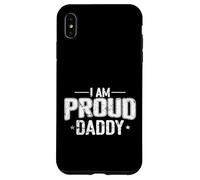 Regalo per papà con scritta "I am Proud Daddy" Custodia per iPhone XS Max