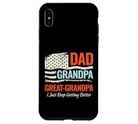 Regalo per papà e nonno, con scritta "I Just Keep Getting Better" Custodia per iPhone XS Max