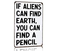 Regalo per studenti e insegnanti: "Se gli alieni trovano la Terra, puoi trovare una matita". Divertente cartello in latta per lezioni di matematica/inglese/scienze/storia, per la casa, l'aula, la sal