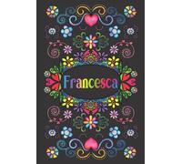 REGALO PERSONALIZZATO PER FRANCESCA: Bellissimo Diario Foderato Per Nome Di Francesca