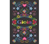 REGALO PERSONALIZZATO PER GIOIA: Bellissimo Diario Foderato Per Nome Di Gioia