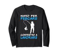 Regalo Pesca Divertente per Un Pescatore Nato per Pescare Maglia a Manica