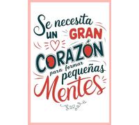 Regalo Profesora infantil: 100 Días de Inspiración: Un cuaderno con frases motivadoras para iluminar cada jornada y brindar un soplo de alegría a profesores, cuidadores, amigos y familiares.