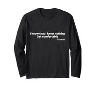 Regalo Socrate I Know That I Know Nothing Get Comfortable Socrates Maglia a Manica
