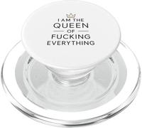 Regalo umoristico divertente "I Am the Queen of Fucking Everything" PopSockets PopGrip per MagSafe