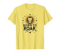 Regalo Zodiacale da Donna Born to Roar Maglietta, Uomo, Limone, M