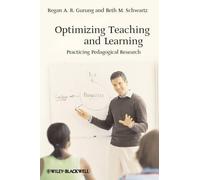 Regan A. R. Gurung Beth M. Schwartz Optimizing Teaching and Learning (Tascabile)