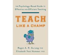 Regan A. R. Gurung Elizabeth Yost Hammer Teach Like a Champ (Tascabile)