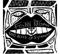 Regan,Fionn - 100 Acres Of Sycamore