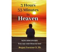 Regan Forston 3 Hours 33 Minutes in Heaven (Tascabile)