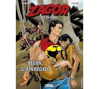 Regan, il rinnegato. Zagor. Le origini (Vol. 9)