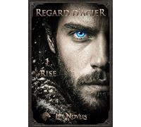 Regard d'acier - 1. Rise: Une dark romantasy épique