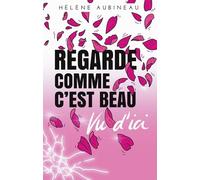 Regarde comme c'est beau vu d'ici