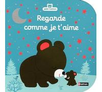 Regarde comme je t'aime