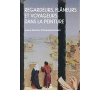 Regardeurs, flâneurs et voyageurs dans la peinture