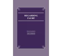Regarding Faure - Gordon Tom