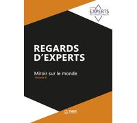 Regards d'Experts: Miroir sur le monde -Volume 6