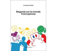 Regards sur le monde francophone. Ediz. per la scuola. Con QR Code