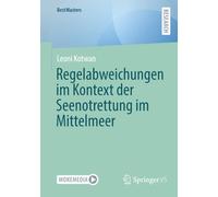 Regelabweichungen im Kontext der Seenotrettung im Mittelmeer
