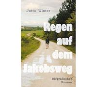 Regen auf dem Jakobsweg