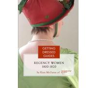 Regency Women's Getting Dressed Guide