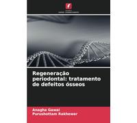 Regeneração periodontal: tratamento de defeitos ósseos