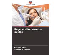 Régénération osseuse guidée