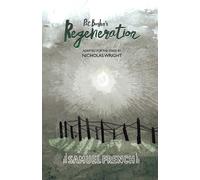 Regeneration - Wright Nicholas (cur.)