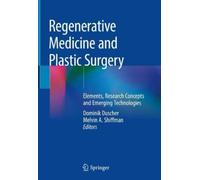 Regenerative Medicine and Plastic Surgery (Copertina rigida)