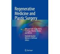 Regenerative Medicine and Plastic Surgery (Copertina rigida)