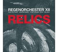 Regenorchester Xii - Relics