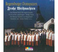Regensburger Domspatzen - Frohe Weihnachten