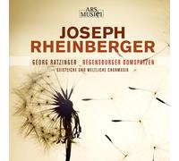 Regensburger Domspatzen / Ratzinger Georg - Rheinberger: Sacred And Secular V...