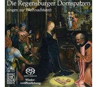 Regensburger Domspatzen - Singen Zur Weihnachten