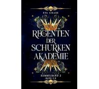 Regenten der Schurkenakademie - Sammelband 2: Band 5-8