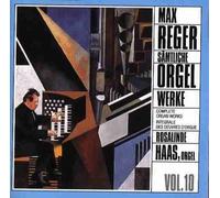 Reger - Complete Organ Works 10
