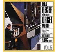 Reger - Complete Organ Works 5