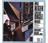 Reger: Complete Organ Works, Vol. 9 by Unknown (0100-01-01)