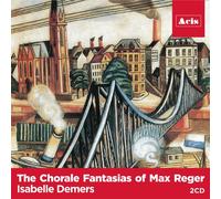 Reger, M. - Chorale Fantasias Of Max Reger (2 CD)