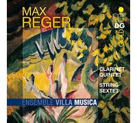 Reger, M. - Clarinet Quintet/String Sextet