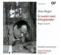 REGER, M. - ES WAREN ZWEI KOENIGSKIND